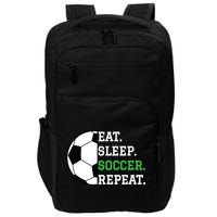 Soccer Player Soccer Lover Eat Sleep Soccer Repeat Impact Tech Backpack