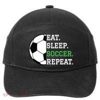Soccer Player Soccer Lover Eat Sleep Soccer Repeat 7-Panel Snapback Hat