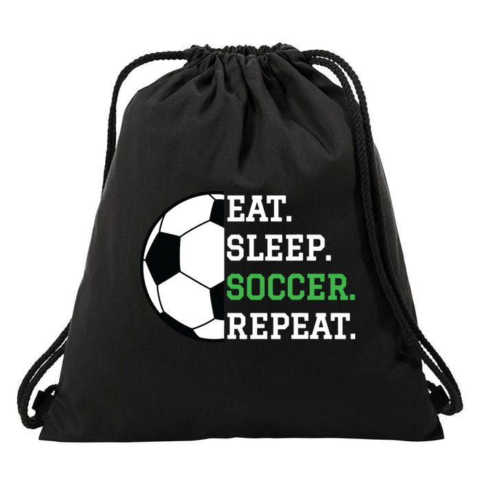 Soccer Player Soccer Lover Eat Sleep Soccer Repeat Drawstring Bag