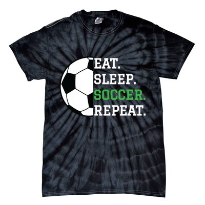 Soccer Player Soccer Lover Eat Sleep Soccer Repeat Tie-Dye T-Shirt