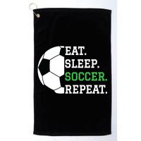Soccer Player Soccer Lover Eat Sleep Soccer Repeat Golf Towel