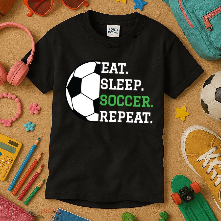 Soccer Player Soccer Lover Eat Sleep Soccer Repeat Kids T-Shirt