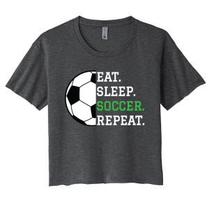 Soccer Player Soccer Lover Eat Sleep Soccer Repeat Women's Crop Top Tee