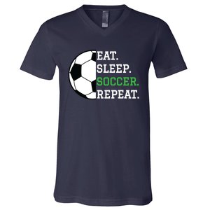 Soccer Player Soccer Lover Eat Sleep Soccer Repeat V-Neck T-Shirt