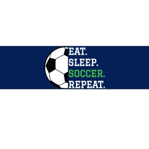 Soccer Player Soccer Lover Eat Sleep Soccer Repeat Bumper Sticker