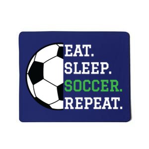 Soccer Player Soccer Lover Eat Sleep Soccer Repeat Mousepad