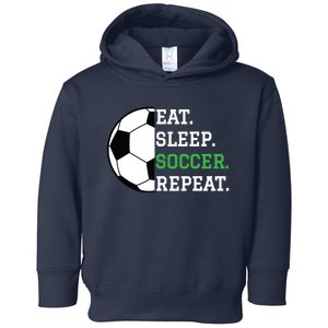 Soccer Player Soccer Lover Eat Sleep Soccer Repeat Toddler Hoodie