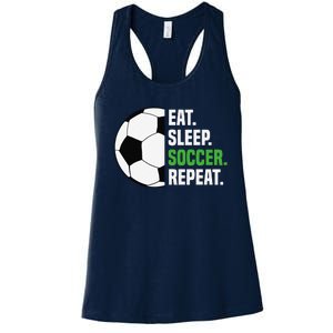 Soccer Player Soccer Lover Eat Sleep Soccer Repeat Women's Racerback Tank