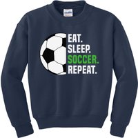 Soccer Player Soccer Lover Eat Sleep Soccer Repeat Kids Sweatshirt