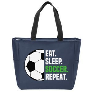 Soccer Player Soccer Lover Eat Sleep Soccer Repeat Zip Tote Bag