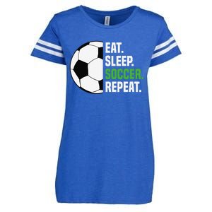 Soccer Player Soccer Lover Eat Sleep Soccer Repeat Enza Ladies Jersey Football T-Shirt