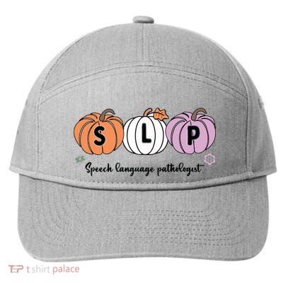Slp Pumpkin Speech Language Pathologist Grade Fall Autumn 7-Panel Snapback Hat