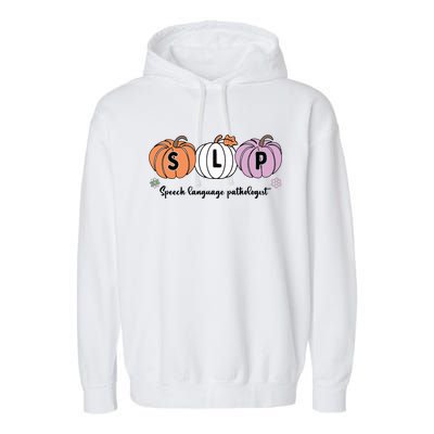 Slp Pumpkin Speech Language Pathologist Grade Fall Autumn Garment-Dyed Fleece Hoodie