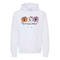 Slp Pumpkin Speech Language Pathologist Grade Fall Autumn Premium Hoodie