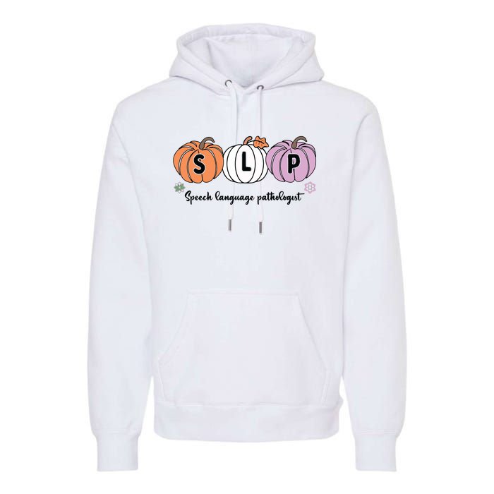 Slp Pumpkin Speech Language Pathologist Grade Fall Autumn Premium Hoodie