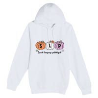 Slp Pumpkin Speech Language Pathologist Grade Fall Autumn Premium Pullover Hoodie