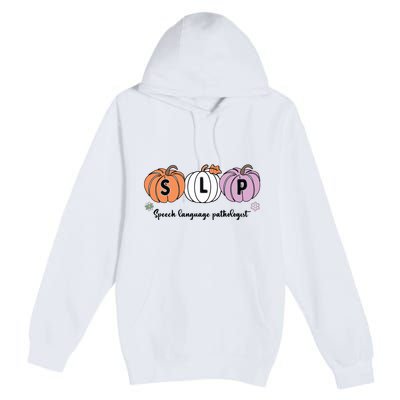 Slp Pumpkin Speech Language Pathologist Grade Fall Autumn Premium Pullover Hoodie