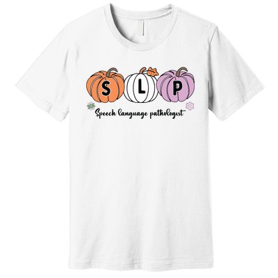 Slp Pumpkin Speech Language Pathologist Grade Fall Autumn Premium T-Shirt