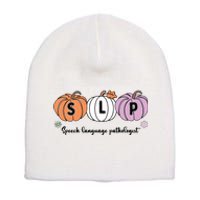 Slp Pumpkin Speech Language Pathologist Grade Fall Autumn Short Acrylic Beanie