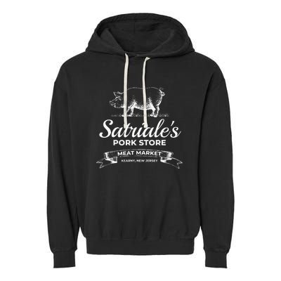 Satriale’S Pork Store Kearny New Jersey Garment-Dyed Fleece Hoodie