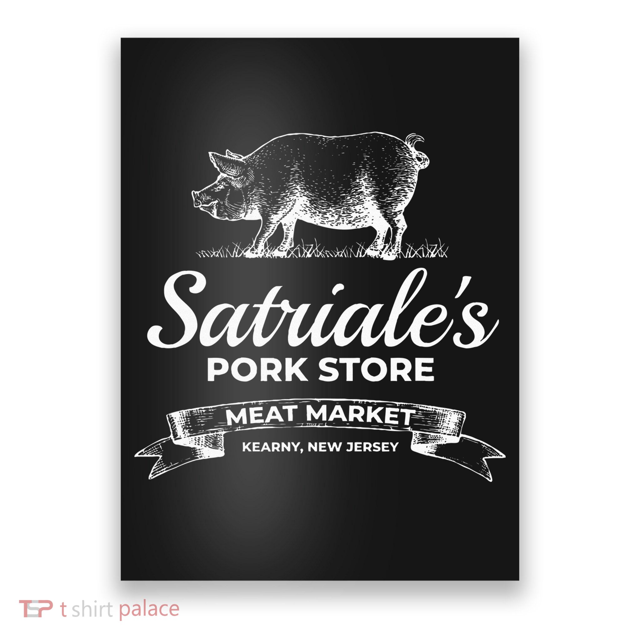 Satriale’S Pork Store Kearny New Jersey Poster