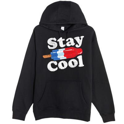 Summer Popsicle Stay Cool Funny Bomb Retro 80s Pop Gift Premium Pullover Hoodie