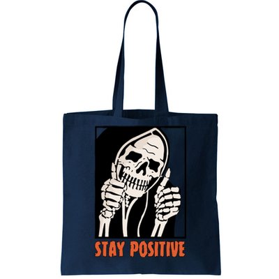 Stay Positive Skeleton Halloween Day Retro Halloween Tote Bag