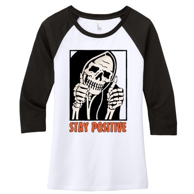 Stay Positive Skeleton Halloween Day Retro Halloween Women's Tri-Blend 3/4-Sleeve Raglan Shirt