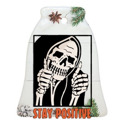 Stay Positive Skeleton Halloween Day Retro Halloween Ceramic Bell Ornament