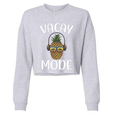 Summer Pineapple Sunrise Sunburn Sunset Repeat Vacay Mode Gift Cropped Pullover Crew