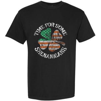 St. Patrick S Time For Some Shenanigans Irish American Flag Garment-Dyed Heavyweight T-Shirt