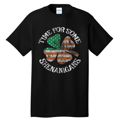 St. Patrick S Time For Some Shenanigans Irish American Flag Tall T-Shirt