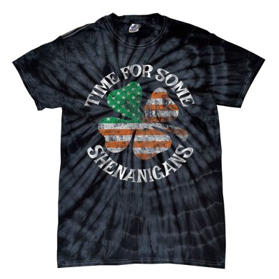 St. Patrick S Time For Some Shenanigans Irish American Flag Tie-Dye T-Shirt