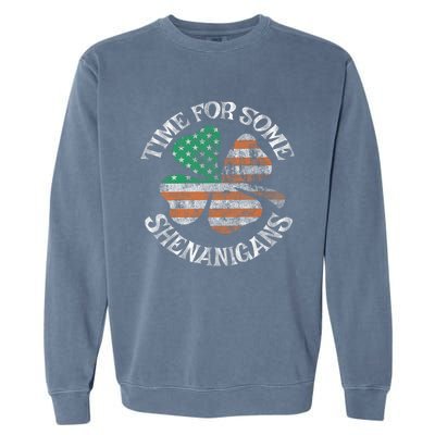 St. Patrick S Time For Some Shenanigans Irish American Flag Garment-Dyed Sweatshirt