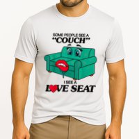 Some People See A Couch I See A Love Seat Cooling Performance Crew T-Shirt