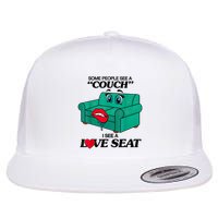 Some People See A Couch I See A Love Seat Flat Bill Trucker Hat