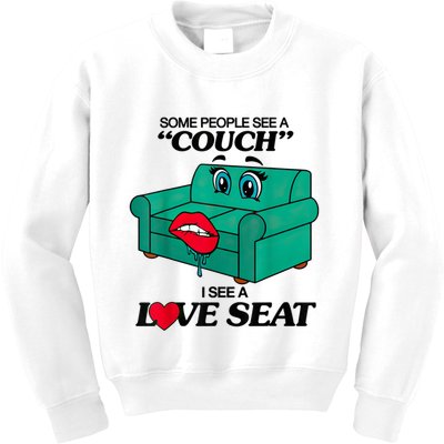 Some People See A Couch I See A Love Seat Kids Sweatshirt