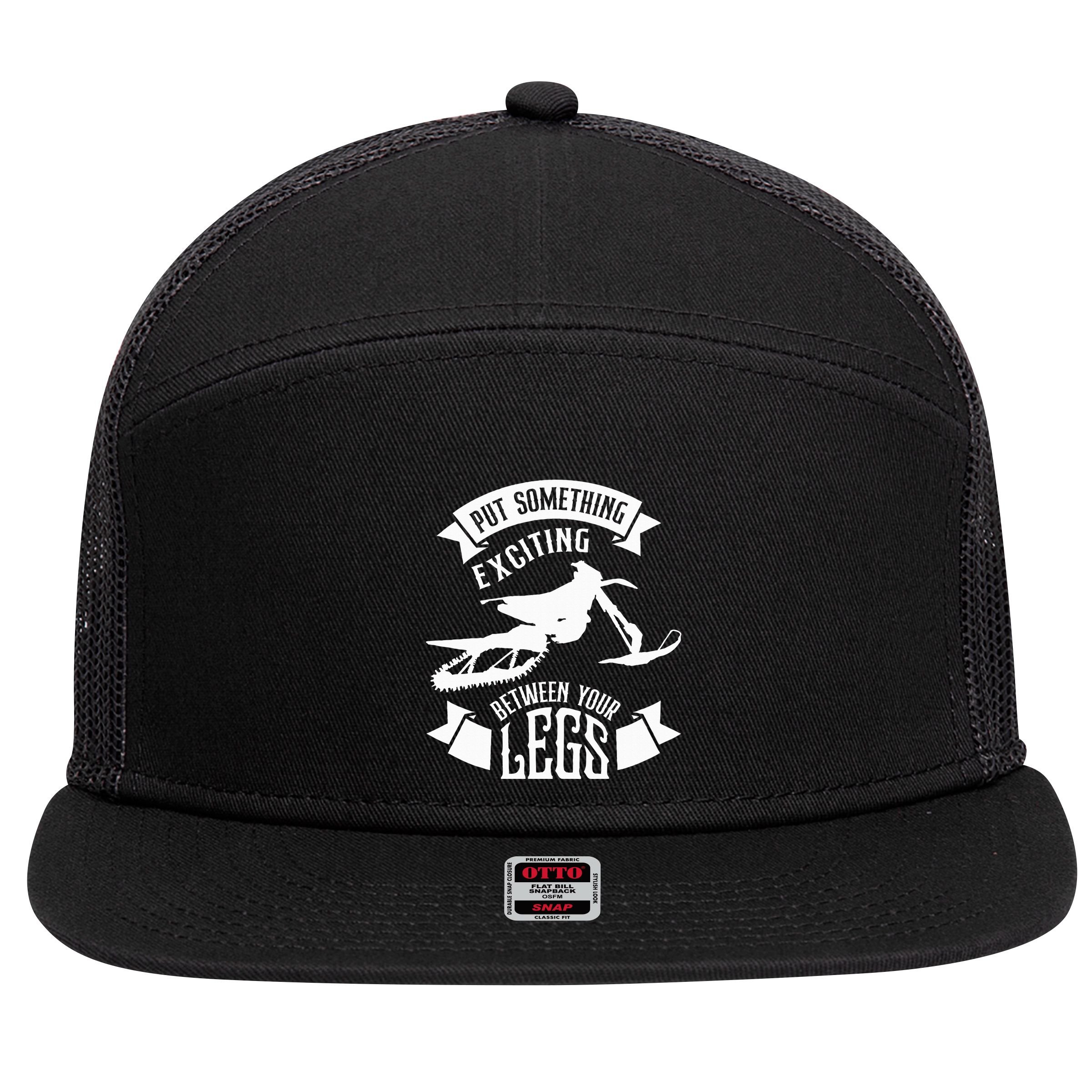 Snowmobile Put Something Exciting Between Your Legs W 7 Panel Mesh Trucker Snapback Hat