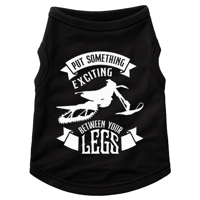 Snowmobile Put Something Exciting Between Your Legs W Doggie Tank