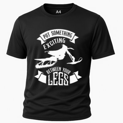 Snowmobile Put Something Exciting Between Your Legs W Performance Shirt