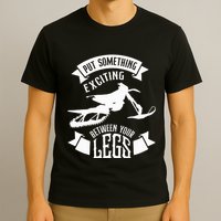 Snowmobile Put Something Exciting Between Your Legs W T-Shirt
