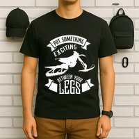 Snowmobile Put Something Exciting Between Your Legs W T-Shirt