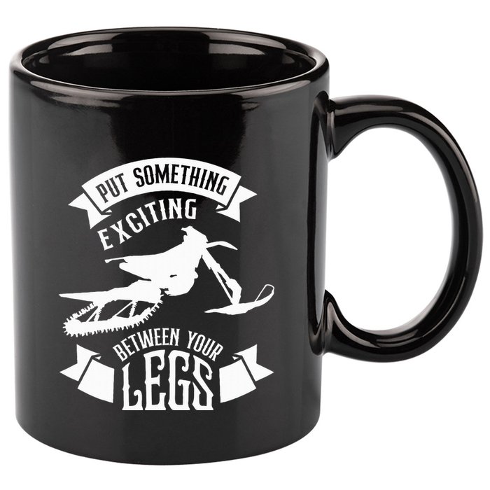 Snowmobile Put Something Exciting Between Your Legs W 11oz C Handle Ceramic Mug