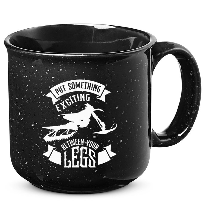 Snowmobile Put Something Exciting Between Your Legs W 15oz Campfire Ceramic Mug