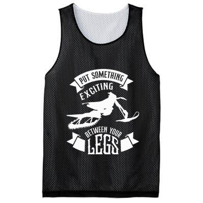 Snowmobile Put Something Exciting Between Your Legs W Mesh Reversible Basketball Jersey Tank