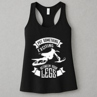 Snowmobile Put Something Exciting Between Your Legs W Womens Tank Top