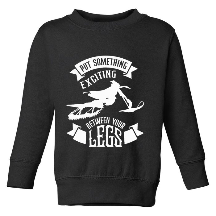 Snowmobile Put Something Exciting Between Your Legs W Toddler Sweatshirt