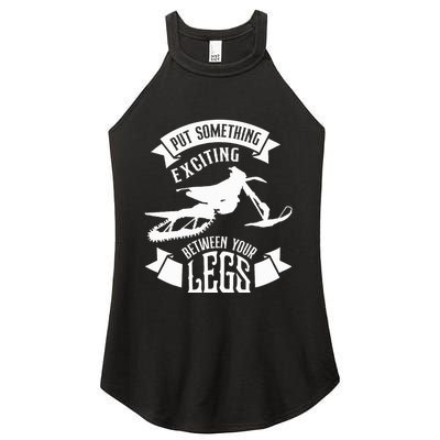 Snowmobile Put Something Exciting Between Your Legs W Women's Perfect Tri Rocker Tank