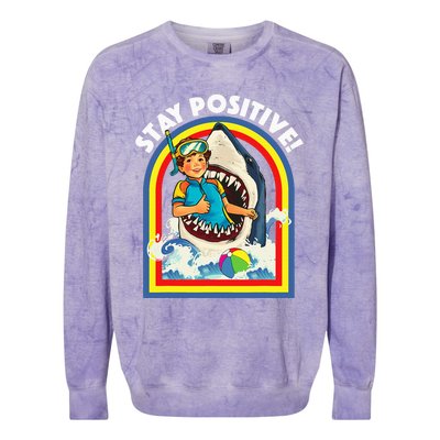 Stay Positive Shark Lover Wildlife Ocean Sea Colorblast Crewneck Sweatshirt