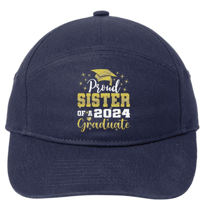 Super Proud Sister Of 2024 Graduate Awesome Family College 7-Panel Snapback Hat